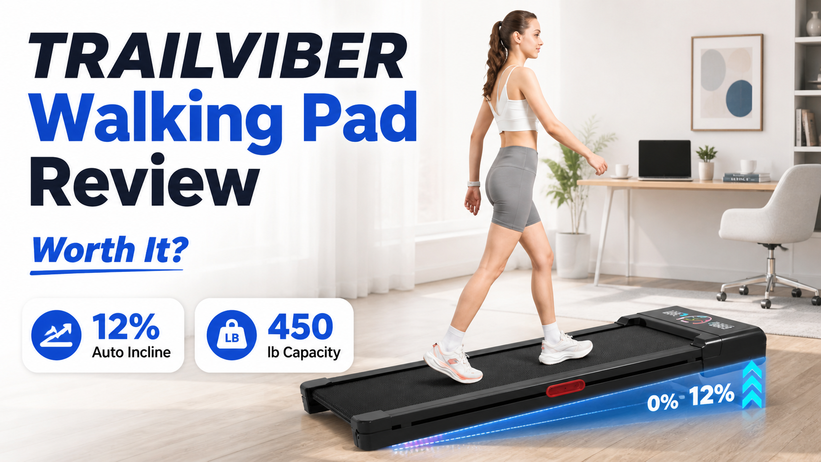 TRAILVIBER Walking Pad Treadmill Review: Is This 450 lb Auto-Incline Walking Pad Worth It?